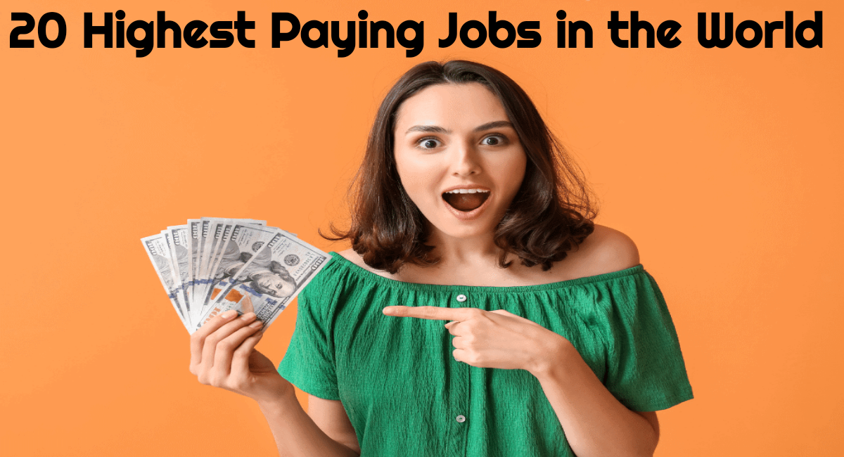 20 Highest Paying Jobs in the World