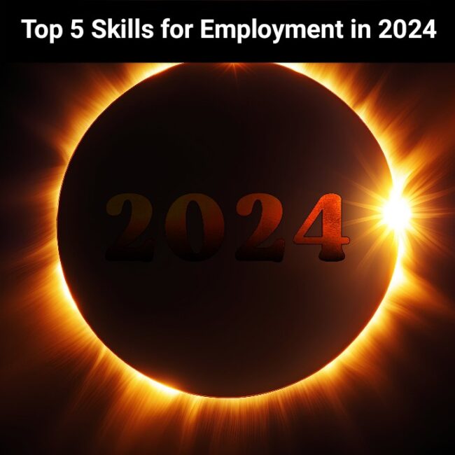 Top 5 skills for employment in 2024